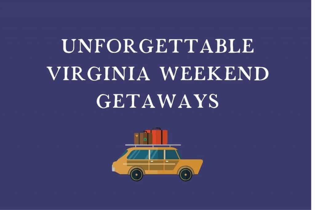 virginia long weekend trips