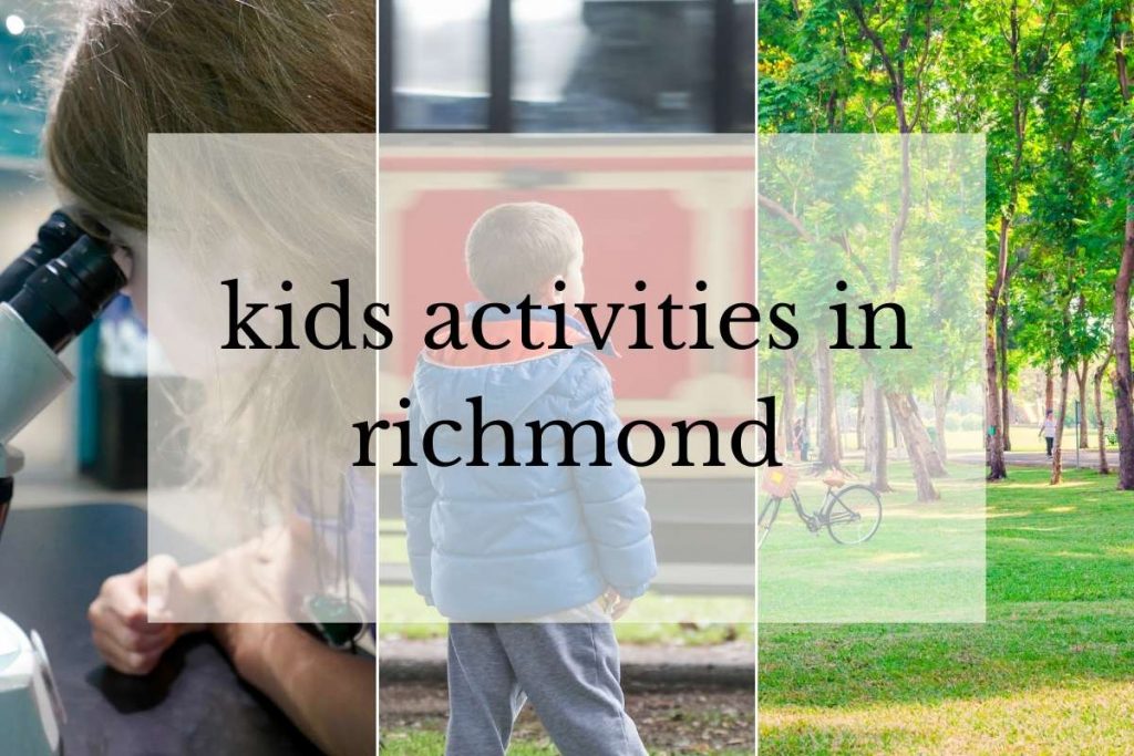 10 Fun Things To Do In Richmond With Kids {Top FamilyFriendly Picks!}